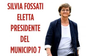 Silvia Fossati Presidente del Municipio 7.