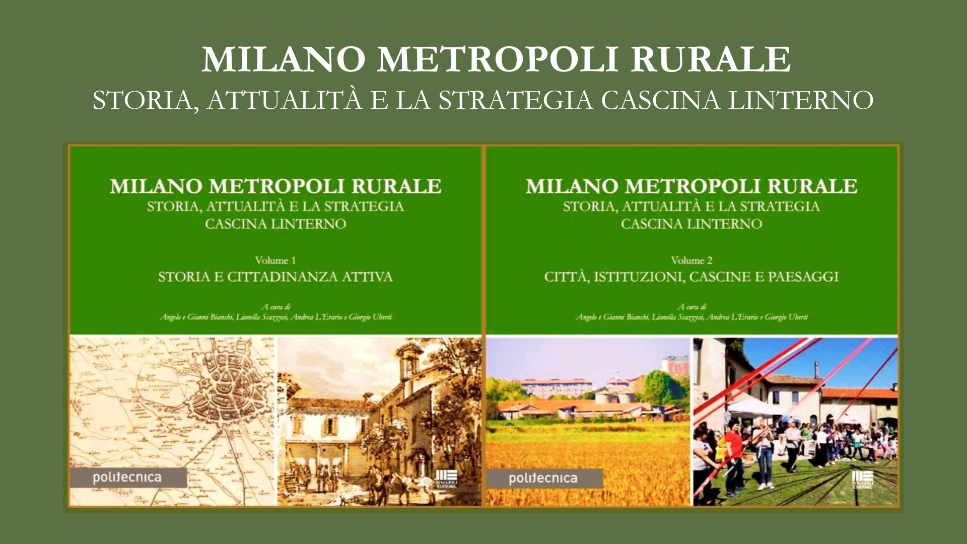 Al momento stai visualizzando Milano Metropoli Rurale, il libro di Cascina Linterno